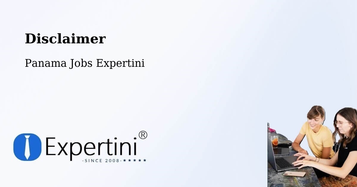 Disclaimer – Panama - Panama Jobs Expertini