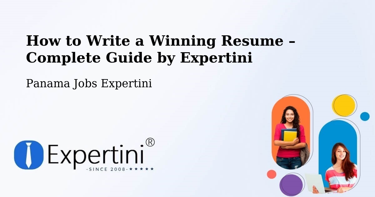 Resume Writing Guide for Job Seekers – Panama - Panama Jobs Expertini